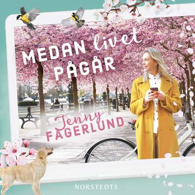 Medan livet pågår - Jenny Fagerlund.