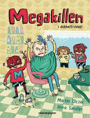 Megakillen i dubbeltrubbel - Martin Olczak.