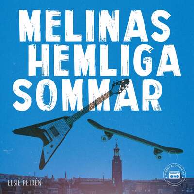 Melinas hemliga sommar - Elsie Petrén.