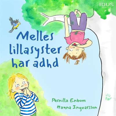 Melles lillasyster har adhd - Pernilla Enbom.