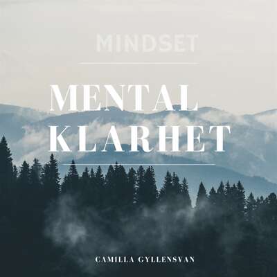 Mental klarhet - Camilla Gyllensvan.