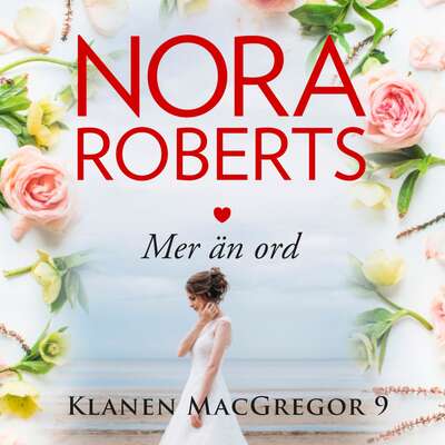 Mer än ord - Nora Roberts.