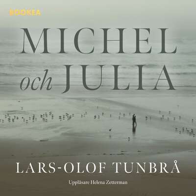 Michel och Julia - Lars-Olof Tunbrå.