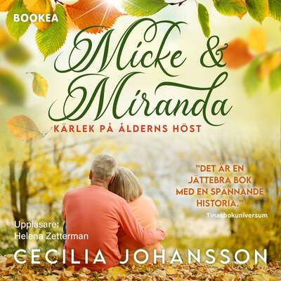 Micke & Miranda : kärlek på ålderns höst