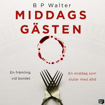 Middagsgästen - B.P. Walter.