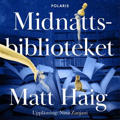 Midnattsbiblioteket - Matt Haig.