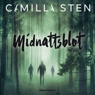 Midnattsblot - Camilla Sten.