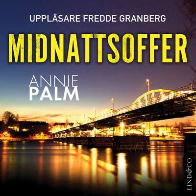 Midnattsoffer - Annie Palm.