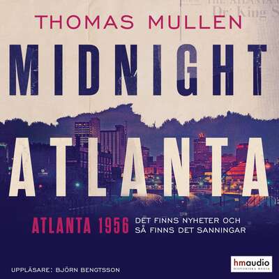 Midnight Atlanta - Thomas Mullen.