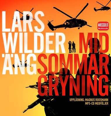 Midsommargryning - Lars Wilderäng.