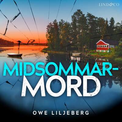 Midsommarmord - Owe Liljeberg.