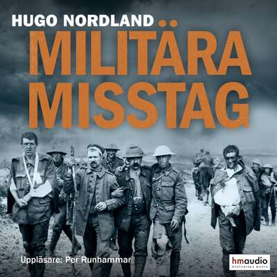 Militära misstag - Hugo Nordland.