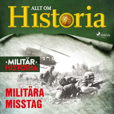 Militära misstag - Allt Om Historia.