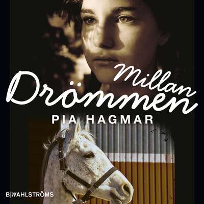 Millan - Drömmen - Pia Hagmar.