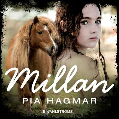 Millan - Pia Hagmar.