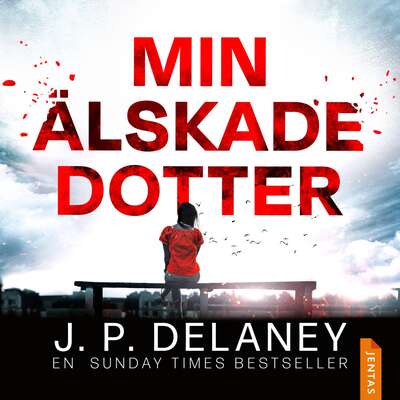 Min älskade dotter - J.P. Delaney.