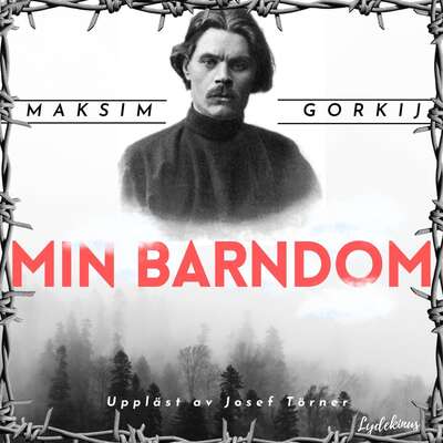 Min Barndom - Maksim Gorkij.