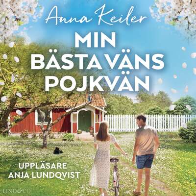 Min bästa väns pojkvän - Anna Keiler.