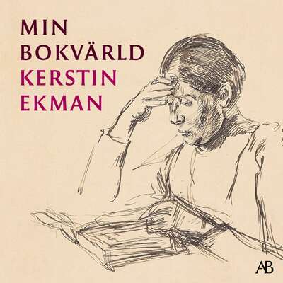 Min bokvärld - Kerstin Ekman.