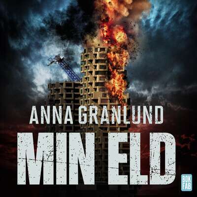 Min eld - Anna Granlund.