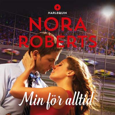 Min för alltid - Nora Roberts.