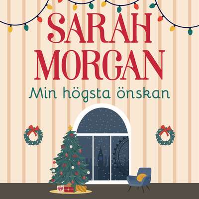 Min högsta önskan - Sarah Morgan.