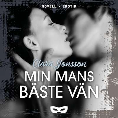 Min mans bäste vän - Clara Jonsson.