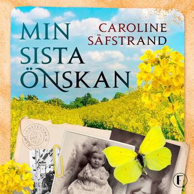 Min sista önskan - Caroline Säfstrand.