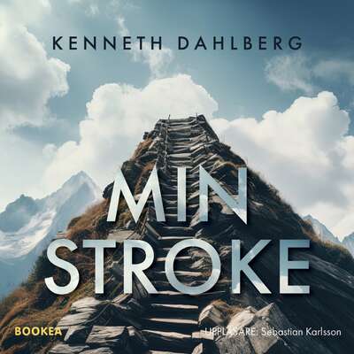 Min stroke - Kenneth Dahlberg.