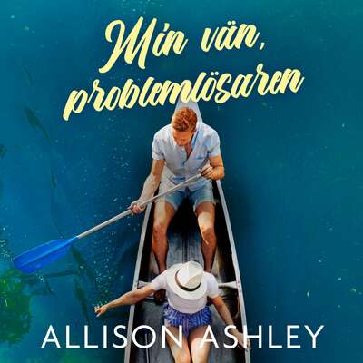 Min vän, problemlösaren - Allison Ashley.