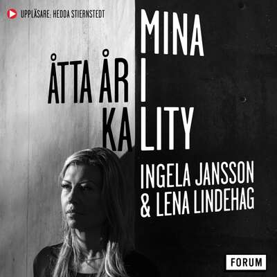 Mina åtta år i Kality - Ingela Jansson och Lena Lindehag.