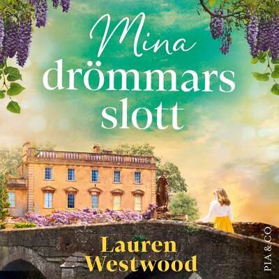 Mina drömmars slott - Lauren Westwood.