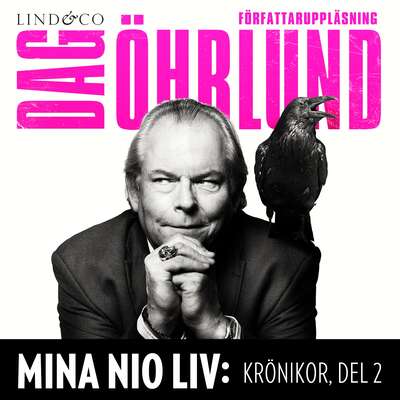 Mina nio liv: Krönikor, del 2 - Dag Öhrlund.