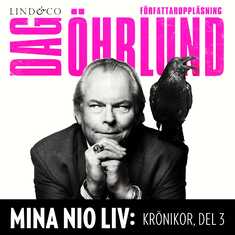 Mina nio liv: Krönikor, del 3