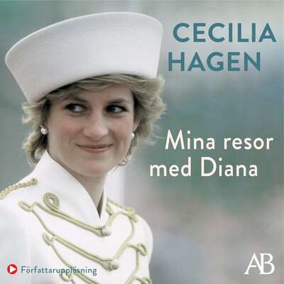 Mina resor med Diana - Cecilia Hagen.