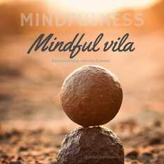 Mindful vila