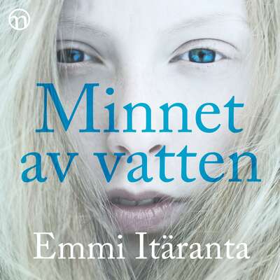 Minnet av vatten - Emmi Itäranta.