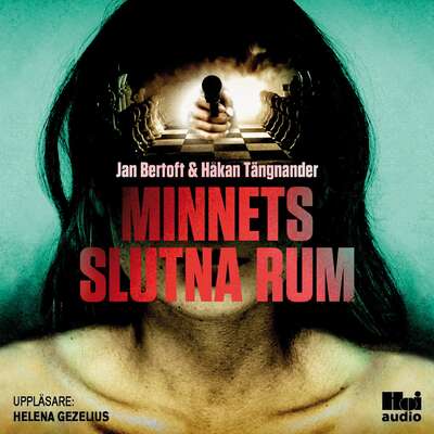 Minnets slutna rum - Jan Bertoft och Håkan Tängnander.