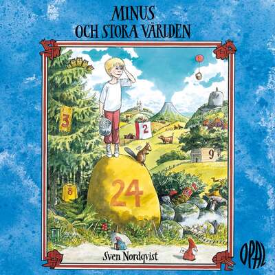 Minus och stora världen - Sven Nordqvist.