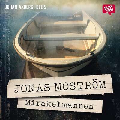 Mirakelmannen - Jonas Moström.