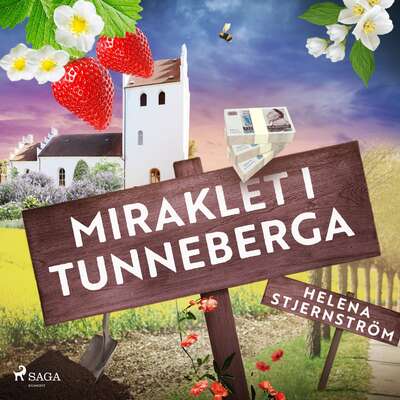 Miraklet i Tunneberga - Helena Stjernström.