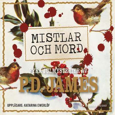 Mistlar och mord : fyra julmysterier - P.D. James.