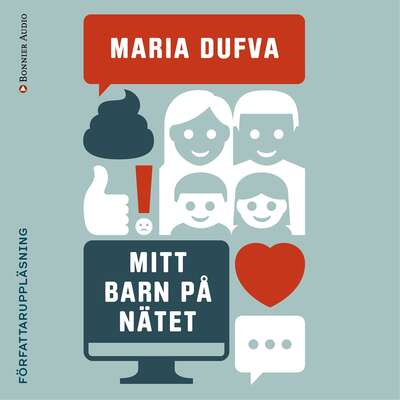 Mitt barn på nätet - Maria Dufva.