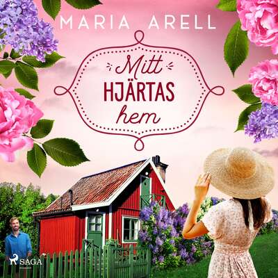 Mitt hjärtas hem - Maria Arell.