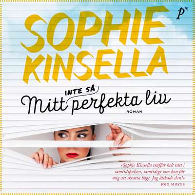 Mitt (inte så) perfekta liv - Sophie Kinsella.