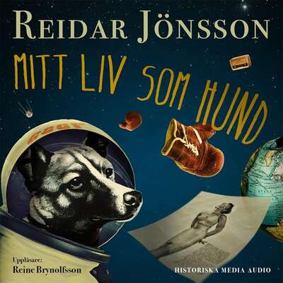 Mitt liv som hund - Reidar Jönsson.