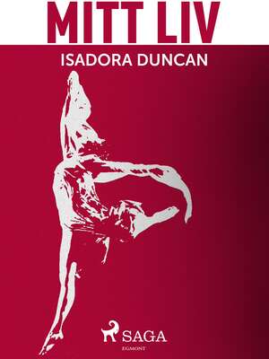 Mitt liv - Isadora Duncan.