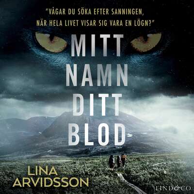 Mitt namn, ditt blod - Lina Arvidsson.