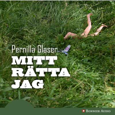 Mitt rätta jag - Pernilla Glaser.