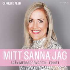 Mitt sanna jag: Från medberoende till frihet